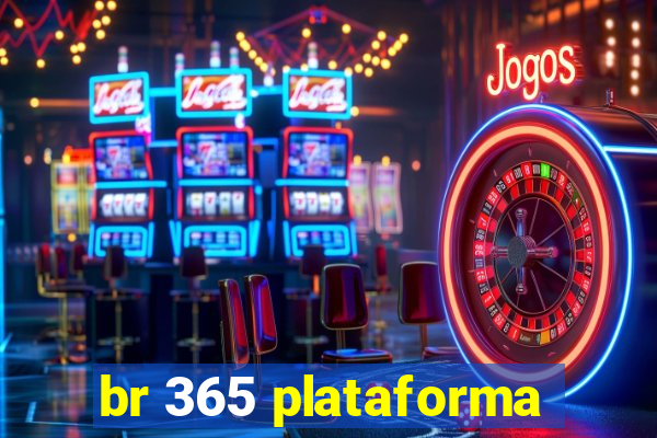 br 365 plataforma